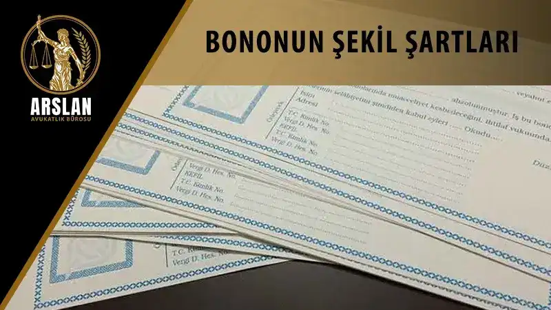 Bononun şekil şartları