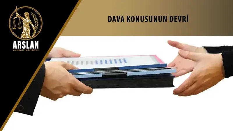 Dava konusunun devri