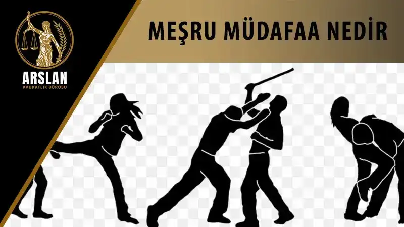 Meşru müdafaa nedir?