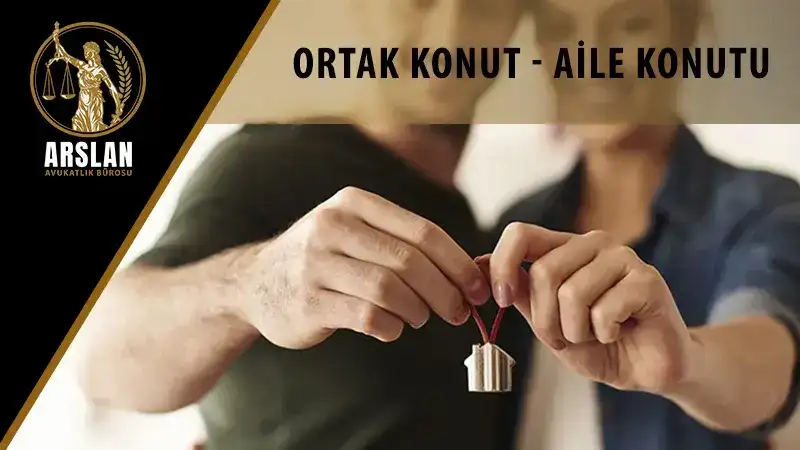 Ortak konut aile konutu