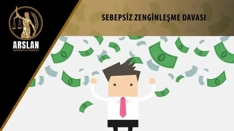 Sebepsiz zenginleşme davası