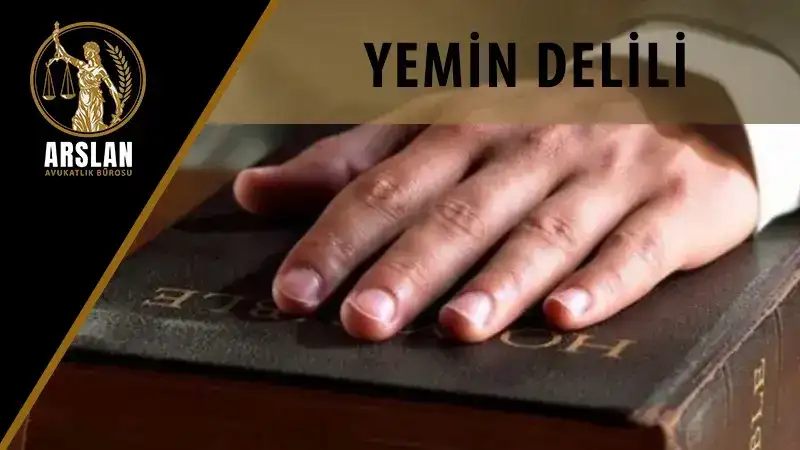 Yemin delili nedir?